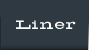 Liner